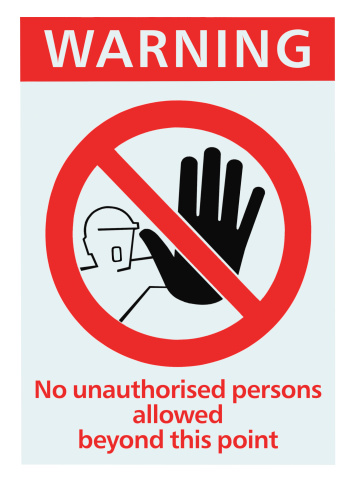 No access for unauthorised persons sign, large detailed isolated macro